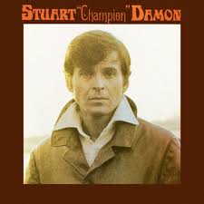 Would i send you away 4. Stuart Damon Stuart Champion Damon 1970