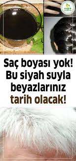 Sac Boyasi Yok Bu Siyah Suyla Beyaz Saclariniz Sonsuza Kadar Kaybolacak Sac Cilt Saglik Kadin Kiloalma Kiloverme Beyaz Sac Dogal Siyah Sac Sac Boyasi