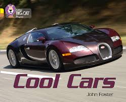 Ford cars 13 cool car wallpaper. Cool Cars Collins Big Cat Progress Foster John 9780007428724 Amazon Com Books