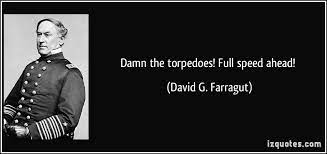 Taking the heat in a crisis. Admiral Farragut Quotes Quotesgram