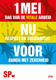 Bedrijven zijn normaal gesproken gesloten tijdens deze feestdag. 1 Mei Dag Van De Vitale Arbeid Sp Weert