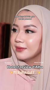 Review Jujur D'Alba untuk Kulit Berminyak