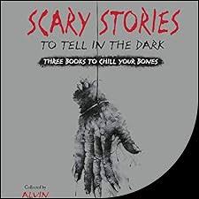 Scary Stories to Tell in the Dark Audiobook by Alvin Schwartz