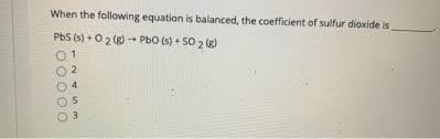 Finally, focus on sulfur dioxide. Answered When The Following Equation Is Bartleby