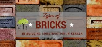People can mess up with selections. Building Construction In Kerala 12 Types Of Bricks Used Viya Constructions