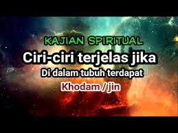 Namun, ada beberapa tanda umum yang menunjukkan seseorang tertarik pada kita, lo. Tanda Jika Dalam Tubuh Seseorang Terdapat Khodam Jin Youtube