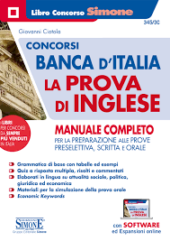 Ai concorsi della banca d'italia e consob. Concorsi Banca D Italia La Prova Di Inglese Manuale Completo 345 3c Edizioni Simone