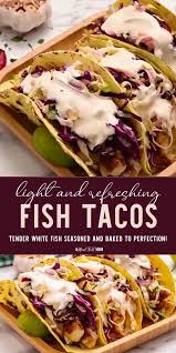 They seem to have been made for one another, and this dish is proof. Easy Fish Tacos Video Fish Dinner Recipes Baked Fish Fillet Fish Tacos With Cabbage