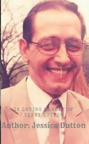 In Loving Memory of Terry Dutton