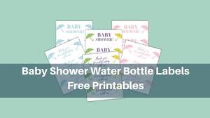 Create your own custom baby shower invitation in minutes. Baby Shower Water Bottle Labels Free Printables Add A Little Adventure