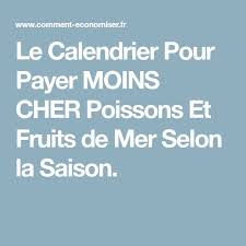 Le Calendrier Pour Payer Moins Cher Poissons Et Fruits De Mer Selon La Saison Fruits De Mer Fruits Poisson
