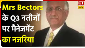 Mrs Bectors Food Q3 Results में Revenue Growth और विस्तार योजना पर जानें  CEO Manu Talwar का Outlook