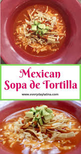 Sopa De Tortilla Azteca Tortilla Soup Everyday Latina Recipe In 2020 Mexican Tortilla Soup Tortilla Soup Mexican Food Recipes