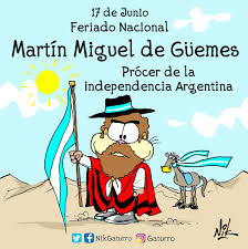 Martín miguel de güemes (n. Nik On Twitter 17 De Junio Feriado Nacional En Conmemoracion De Martin Miguel De Guemes Procer De La Independencia Argentina