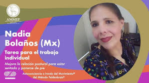 ATM Tarea para el trabajo individual con Nadia Bolaños en la Jornada  Feldenkrais 2024