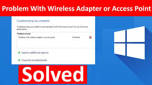 Maybe you would like to learn more about one of these? Fix Problem With Wireless Adapter Or Access Point In Windows 10 Youtube