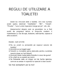 Se pune virgulă între părţi de propoziţie de acelaşi fel, atunci când nu sunt legate prin şi ori prin sau. Reguli De Utilizare A Toaletei