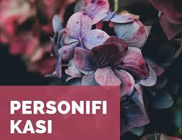 Sahabatdikbud, yuk belajar seputar majas personifikasi. Majas Personifikasi Pengertian Ciri Ciri Contoh Lengkap