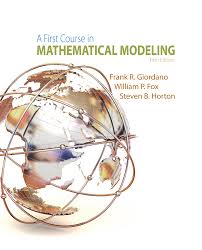 Check spelling or type a new query. A First Course In Mathematical Modeling 9781285050904 Cengage