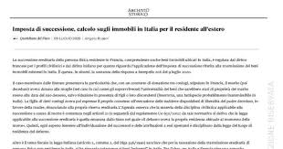 Irrisorio, secondo i commercialisti, nel quadro tributario Imposta Di Successione Gli Immobili In Italia Del Residente All Estero