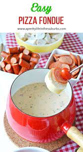 If You Like Pizza You Ll Love This Easy Pizza Fondue Dip Bread And All Of Your Favourite Pizza Toppings Into Easy Pizza Fondue Recipes Fondue Recipes Cheese