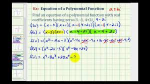 Subtraction of degrees arises with division of. Ex 1 Find A Degree 4 Polynomial Function Given Integer And Complex Zeros Youtube