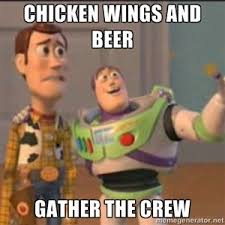 Chicken Wings And Beer Gather The Crew Buzz And Woody Diabetes Memes Diabetes Humor Type One Diabetes