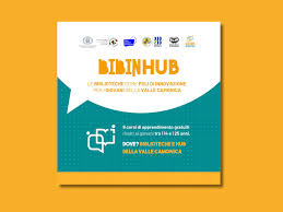 BIBINHUB, le Biblioteche come poli di innovazione per i giovani della Valle  Camonica - Valle Camonica Cultura