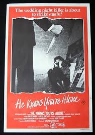 HE KNOWS YOU'RE ALONE Original One sheet Movie poster Don Scardino Horror -  MovieMem Original Movie Posters