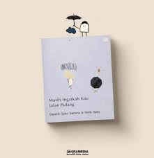 We did not find results for: Cerita Rintik Sedu Tentang Buku Masih Ingatkah Kau Jalan Pulang