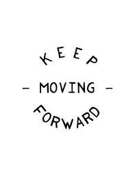 Keep Moving Forward Inspiration Selfcare Selflove Motivation Wellness Mentalheal Moving Forward Quotes Keep Moving Forward Quotes Past And Future Quotes