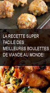 La Recette Super Facile Des Meilleures Boulettes De Viande Au Monde Recette Monde Meilleur Viande Facile Boulettes Food Recipes Yummy Food