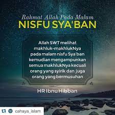 Mengenai keagungan malam ini, imam baqir as berkata, malam nishfu sya'ban adalah malam yang paling utama setelah lailatul qadr. Instagram Photo By Arziana Dian May 21 2016 At 12 48pm Utc Kutipan Pelajaran Hidup Kekuatan Doa Inspirasional