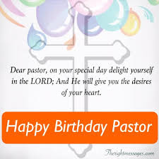 Birthday Wishes For Pastor Uncle Happy Birthday Wishes For Pastor Inspiring Funny Poem The Right Messages Happy Birthday Pastor Birthday Wishes Messages Happy Birthday Wishes