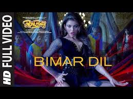 Full Video Bimar Dil Pagalpanti Urvashi John Arshad Ileana Pulkit Asees K Jubin N Tanishk B Youtube Bollywood Songs Songs Movie Songs