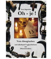 Anstatt ins theater zu gehen, können sie freitag der 13. Oh Je Freitag Der 13 Aberglaube In Oberschwaben Wir Sind Oberschwaben