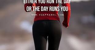 Either You Run The Day Or The Day Runs You Meaning In Hindi Quotes For Motivation And Inspiration Quotation Image As The Quote Says Description Fit Girl Motivation Fitness Motivation Quotes Gym Inspiration