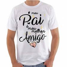 Stream songs including meu pai. Camiseta Dia Dos Pais Camiseta O Meu Pai E Meu Melhor Amigo Com Foto