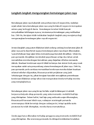 Kemalangan jalan raya tidak harus dipandang enteng,mesti dibanteras ke akar umbi,kudrat semua pihak mesti digembleng,azam janganlah berbelah bagi. Kemalangan Jalan Raya
