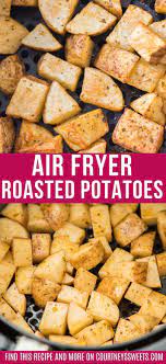 Air Fryer Roasted Potatoes Air Fryer Recipes Healthy Roasted Potatoes Recipes