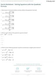These worksheets can help you or your students prepare for the accuplacer math test. Quiz Worksheet Solving Equations With The Quadratic Formula Study Com