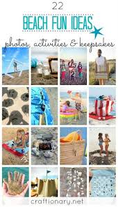 22 Summer Beach Activities Fun For Kids And Parties Craftionary Beach Fun Beach Activities Summer Beach