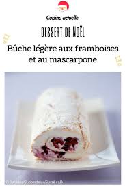 Aux Buche Framboises Legere Mascarpone Recettes Buche Legere Aux Framboises Et Au Mascarpone Buche De Noel Desserts Scones Ingredients Parfait Desserts
