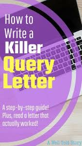 Query Letter 10 Ideas On Pinterest Query Letter Writing A Book Writing Tips