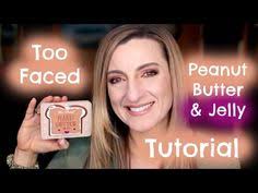 33 Best Too Faced Peanut Butter & Jelly Pallette ideas