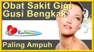 Obat sakit gigi dan gusi bengkak paling ampuh. Obat Sakit Gigi Gusi Bengkak Paling Ampuh Video Kesehatan Hidup Wanita Indonesia Youtube