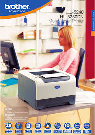 Insert cd driver to your computer, cd room/ your laptop, if doesn't have. Hl 5240 Hl 5250dn Mono Laser Printer Manualzz