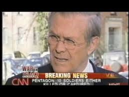 I changed the title at the last minute to the certainty of donald rumsfeld, because i didn't want to put philosophy in italics or quotes. Funny Donald Rumsfeld Clips Youtube