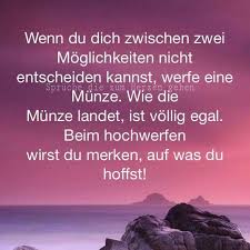 Entscheidungen Treffen Zitate Entscheidung Spruche Lebensweisheiten Spruche