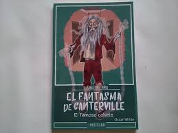 Para sorpresa suya, el fantasma no consigue someter a los nuevos residentes al terror que él considera deben producir sus espantosas y sobrenaturales manifestaciones; Libro Clasicos Para Ninos El Fantasma De Canterville Mercado Libre